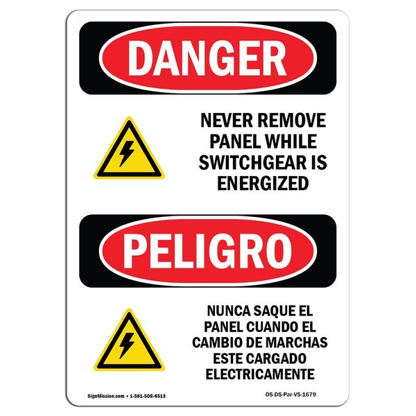 Signmission OSHA Danger Sign, Never Remove Panel Bilingual, 10in X 7in Aluminum, 7" W, 10" L, Bilingual Spanish OS-DS-A-710-VS-1679